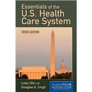 Essentials of the U. S. Health Care System 9781449683740
