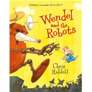 Wendel and the Robots 9781509813742