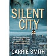 Silent City A Claire Codella Mystery 9781629533742