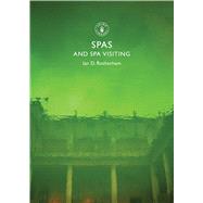 Spas and Spa Visiting 9780747813743