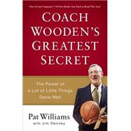 Coach Wooden's Greatest Secret 9780800723743