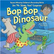 Bop Bop Dinosaur 9781734463743