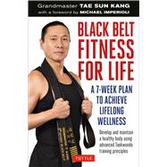 Black Belt Fitness for Life 9780804843744