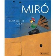 Miro: From Earth to Sky 9783791353746