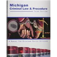 Michigan Criminal Law & Procedure 9781465213747
