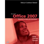 Microsoft Office 2007 Essential Concepts and Techniques 9781418843748