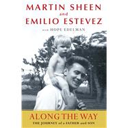 Along the Way The Journey of a Father and Son 9781451643749