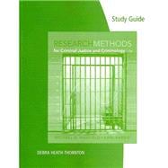 Study Guide for Maxfield/Babbie’s Research Methods for Criminal Justice and Criminology 9780495813750