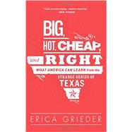 Big, Hot, Cheap, and Right 9781610393751