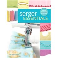 Serger Essentials 9781440243752