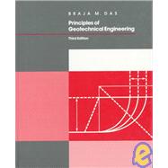 PRINCIPLES OF GEOTECHNICAL ENGINEERING 3E