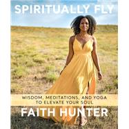 Spiritually Fly