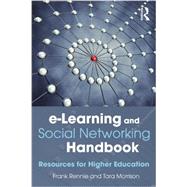 e-Learning and Social Networking Handbook: Resources for Higher Education 9780415503754