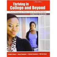 Thriving in College & Beyond: Strategies for Academic Success and Personal Development: Concise Version 9781465213754