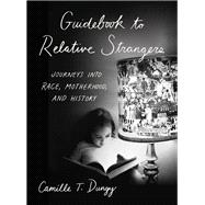 Guidebook to Relative Strangers 9780393253757