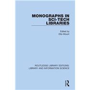 Monographs in Sci-tech Libraries