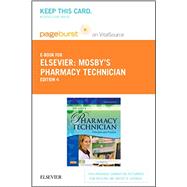 Mosby's Pharmacy Technician Pageburst on VitalSource Access Code: Principles and Practice 9781455753758