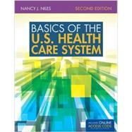 Basics of the U.s. Health Care System 9781284043761