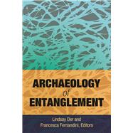 Archaeology of Entanglement 9781629583761