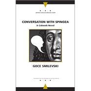 Conversation with Spinoza : A Cobweb Novel
