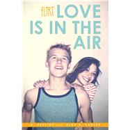 Love Is in the Air 9781481423762