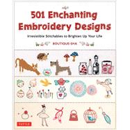 501 Enchanting Embroidery Designs 9784805313763