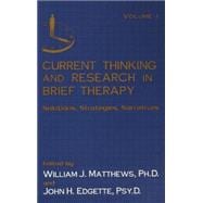 Current Thinking and Research in Brief Therapy 9781138883765