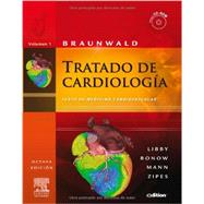 Braunwald Tratado de Cardiologia / Braunwald's Heart Disease 9788480863766
