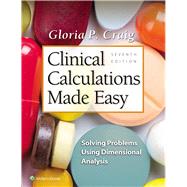 Clinical Calculations Made Easy 9781975103767