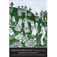 Graveyard Clay 9780300203769