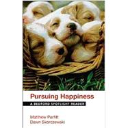 Pursuing Happiness A Bedford Spotlight Reader 9781457683770