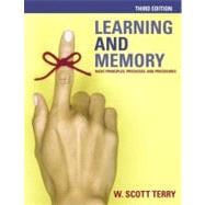 Learning and Memory : Basic Principles, Processes, and Procedures