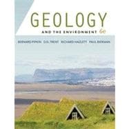 Geology and the Environment, 6th Edition 9781133383772