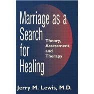 Marriage A Search For Healing 9781138883772