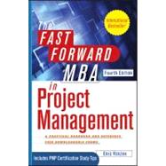 The Fast Forward MBA in Project Management 9781118073773