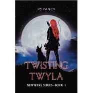 Twisting Twyla