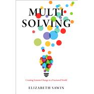 Multisolving