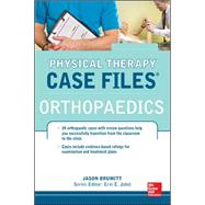 Physical Therapy Case Files: Orthopaedics 9780071763776
