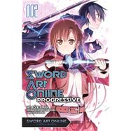 Sword Art Online Progressive, Vol. 2 (manga) 9780316383776