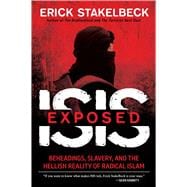 Inside Isis: The Hellish Reality of Radical Islam 9781621573777
