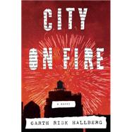 City on Fire 9780385353779