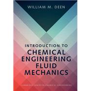 Introduction to Chemical Engineering Fluid Mechanics