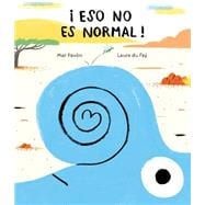 Eso no es normal 9788494413780