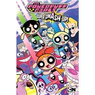 Powerpuff Girls Super Smash-up 9781631403781