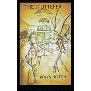 The Stutterer