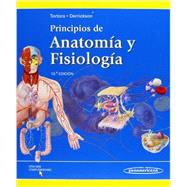 Principios de anatomía y fisiología / Principles of Anatomy and Physiology: Incluye Sitio Web 9786077743781