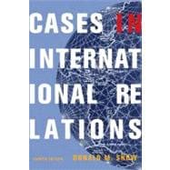 Cases in International Relations 9780205723782