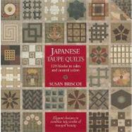Japanese Taupe Quilts 125 Blocks in Calm and Neutral Colors 9781568363783