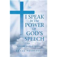 I Speak in the Power of God’s Speech 9781796043785