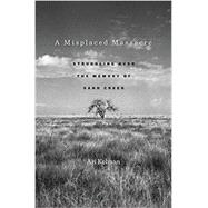 A Misplaced Massacre 9780674503786